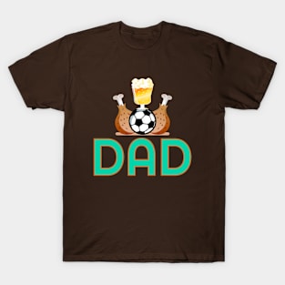 Roasted Chicken Dad T-Shirt